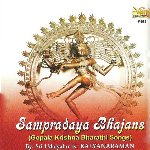 Sampradaya Bhajans Udaiyalur K.Kalyanaraman MP3 Download